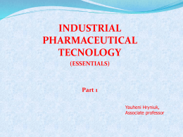 Industrial Pharmaceutical Technology / Part 1