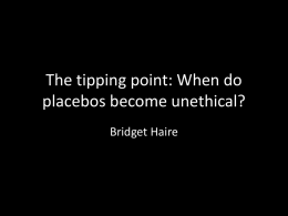 The tipping point: When do placebos become unethical