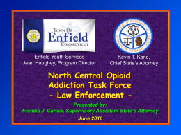 North Central Opioid Addiction Task Force presentation