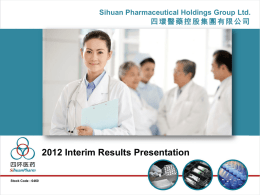Presentation Title - Sihuan Pharmaceutical Holdings Group Ltd.