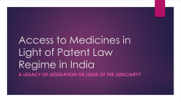 Access to Medicines in Light of Patent Law Regime in