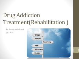 Drug Addiction Treatment(Rehabilitation )