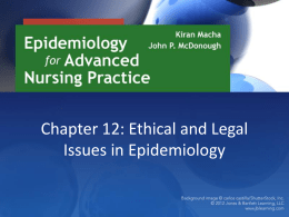 Chapter 12: Ethical and Legal Issues in Epidemiology