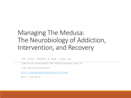 The Neurobiology of Addiction – Intervention