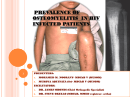 PREVALENCE OF OSTEOMYELITIS IN HIV INFECTED PATIENTS.