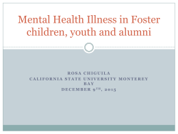 Mental Health Illness in Foster children, youth and