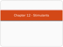 Chapter 12 - Stimulantsx