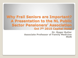Why Frail Seniors are Important? - NL Public Sector Pensioners