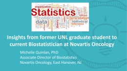 Life as a Biostatistician at Novartis Oncology
