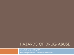 Hazards of drug abuse - Community Medicine ACME