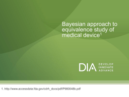 Bayesian approach to equivalence study of medical device