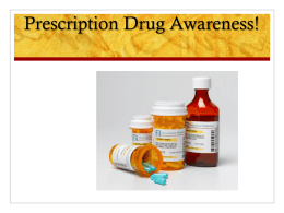 Prescription Drug Awareness PDA!