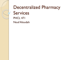 Decentralized Pharmacy Services - KSU