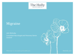 Migraine with aura - Holly House Hospital