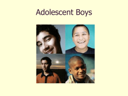 Adolescent Boys