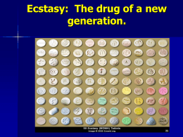 Ecstasy - TroxelToxicology