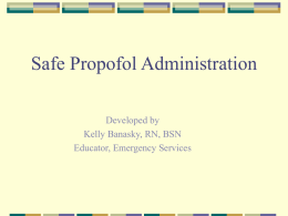 Safe Propofol Administration in the ED