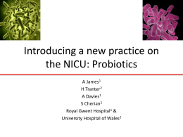 Introducing a new practice on the NICU: Probiotics