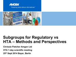 Subgroups for regulatory vs HTA – methods and perspectives