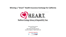 Winning a “Smart” Health Insurance Exchange for California The