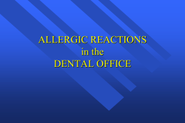 Allergic Reactions in the Dental Office