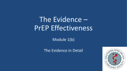 The Evidence * PrEP Effectiveness