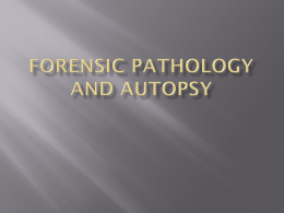Forensic Pathology and Autopsy