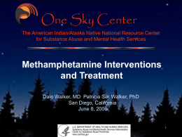 Methamphetamine Interventions and Treatment