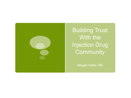 Building Trust With the Injection Drug Community