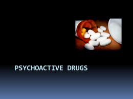 Psychoactive Drugs