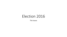 Issues PPTx - PresidentialElection2016