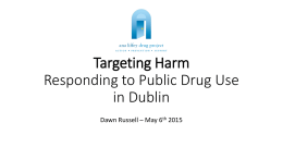 Public Drug Use in Dublin