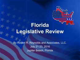 Florida Legislative Review – Robert R. Reynolds and Associates, LLC