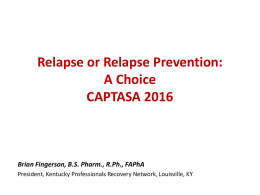 Relapse Prevention and Monitoring in Pharmacists and