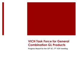 VICH Task Force for Efficacy Studies for Combination Products