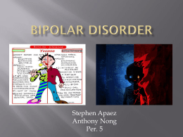 Bipolar Disorder - GGHS Psychology