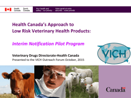 Interim Notification Pilot Program Veterinary Drugs Directorate