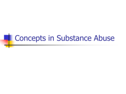 Concepts in Substance Abuse