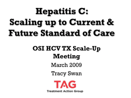 Hepatitis C Scaling Up Current and Future Standard of Care