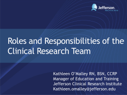 Roles and Responsibilities in Clinical Research