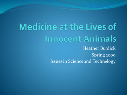 Medicine at the Lives of Innocent Animals