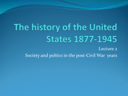 The history of the United States 1877-1945