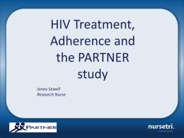 HIV Treatment, Adherence and the PARTNER study