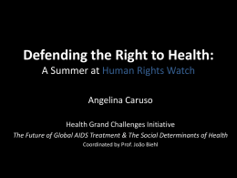 Defending the Right to Health: A Summer at Human Rights Watch