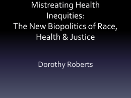 The new biopolitics of race, health, and justice