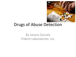 Drugs of Abuse Detection - Trident Labs
