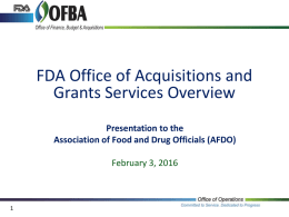 FDA Office of Acquisitions and Grants Services Overview