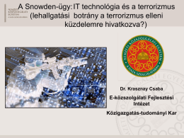 A Snowden-ügy: IT technológia és a terrorizmus