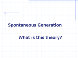 Spontaneous Generation What is this theory?