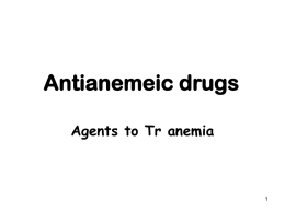 Antianemeic drugs final